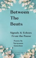 Between The Beats B0FH5DG5WT Book Cover
