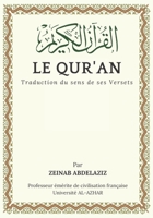 Le Qur'an: Traduction du sens de ses Versets B08LS78NDQ Book Cover