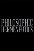 Philosophic Hermeneutics 148366600X Book Cover