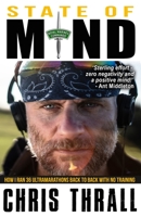 State of Mind: How I Ran 36 Ultramarathons Back to Back with No Training 0993543936 Book Cover