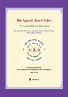Die Apostel Jesu Christi: Wer euch hört, hört mich 3347395913 Book Cover