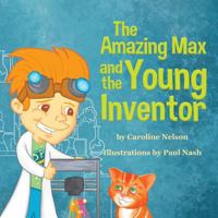 The Amazing Max and the Young Inventor 0646995693 Book Cover