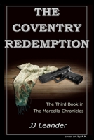 The Coventry Redemption: The Third Book in the Marcella Chronicles 1098619595 Book Cover