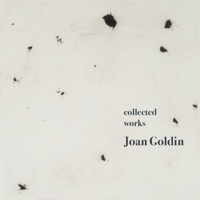 Collected Works : Joan Goldin 0999363255 Book Cover