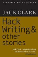 Hack Writing & Other Stories 1477614621 Book Cover