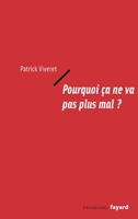 Pourquoi ça ne va pas plus mal ? 2213622078 Book Cover