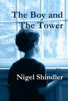 The Boy and the Tower 1502988739 Book Cover