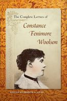 The Complete Letters of Constance Fenimore Woolson 0813039894 Book Cover