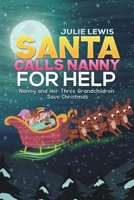 Santa Calls Nanny for Help 1398404152 Book Cover