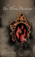 The Blood Paintings 1475928904 Book Cover