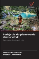 Podejscie do planowania ekoturystyki (Polish Edition) 6208409195 Book Cover