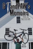 Grandpaw's Memoirs Tour de Vermont 251 0996268111 Book Cover