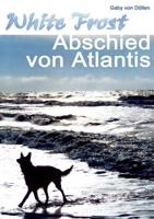 White Frost - Abschied von Atlantis 3732290026 Book Cover