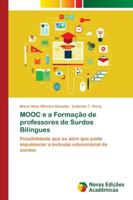 MOOC e a Formação de professores de Surdos Bilíngues 6202174684 Book Cover