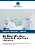 Die Kontrolle einer Epidemie in der Stadt Kinshasa (German Edition) 6209022014 Book Cover