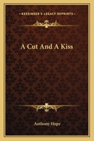 A Cut And A Kiss 1417962240 Book Cover