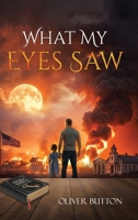 What My Eyes Saw B0H5NM67F8 Book Cover