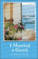 I Married A Greek 1425186807 Book Cover