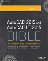 AutoCAD 2015 and AutoCAD LT 2015 Bible 1118880366 Book Cover