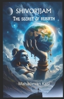 Shivorjjam: The secret of rebirth B0FVMHFHQK Book Cover