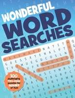 Wonderful Word Searches: 100 Challenging Puzzles for Hours of Fun B08924HV7D Book Cover
