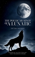 The poetic musings of a lunatic 9363319717 Book Cover