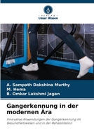 Gangerkennung in der modernen Ära: Innovative Anwendungen der Gangerkennung im Gesundheitswesen und in der Rehabilitation 6205930536 Book Cover