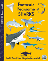 Fantastic Fearsome Sharks (Stem Book + Model Kits) 1917082274 Book Cover