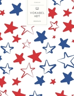 Vokabelheft: USA Sterne Patriot. 3 Spalten f�r Vokabeln. 120 Seiten mit sch�nem Design. Dreispaltiges Buch mit Soft Cover 8.5x11 Zoll, ca. DIN A4 21.6x27.9cm. B084FZ1NVF Book Cover