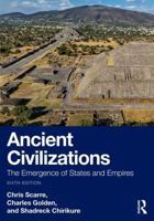 Ancient Civilizations: The Emergence of States and Empires 1032621826 Book Cover