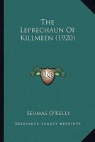 The Leprechaun of Killmeen 0548854750 Book Cover
