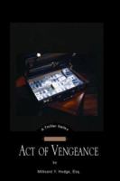 Act of Vengeance 1413431712 Book Cover