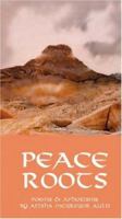 Peace Roots: Poems & Aphorisms 0952270706 Book Cover