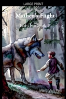 Mathen's Flight (Fate's Foe) B0GTS1G1X4 Book Cover