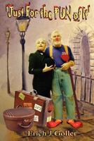 Just for the Pun of It 1257758950 Book Cover