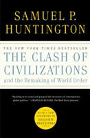 The Clash of Civilizations and the Remaking of World Order 0684844419 Book Cover