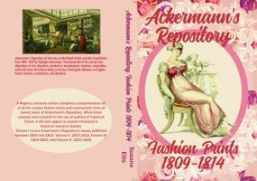 Ackermann's Repository Fashion Prints 1809-1814 (Volume 1) 1945503033 Book Cover
