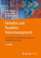 Verteiltes und Paralleles Datenmanagement: Von verteilten Datenbanken zu Big Data, Blockchain und Cloud (German Edition) 3662730065 Book Cover