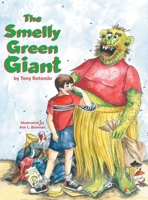 The Smelly Green Giant 0228833558 Book Cover