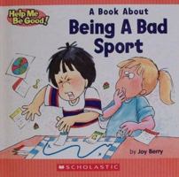 Let's Talk About Being a Bad Sport (Let's Talk About) B0007268RA Book Cover
