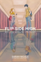 Flip Side High B09N7X822D Book Cover