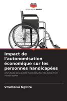 Impact de l'autonomisation économique sur les personnes handicapées (French Edition) 6208958407 Book Cover