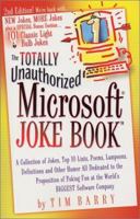 The Totally Unauthorized Microsoft Joke Book, Second Edition 0966741714 Book Cover