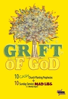 Grift of God: C.A.S.H. LIBS: Evangelical Launch Edition B0C6C7B5W2 Book Cover