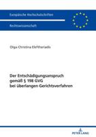 Der Entschaedigungsanspruch Gemae� � 198 Gvg Bei Ueberlangen Gerichtsverfahren 363174143X Book Cover
