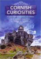 Cornish Curiosities: A Collection of Oddities, Frivolities and Downright Stupidities 0850254329 Book Cover