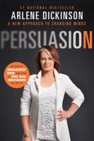 Persuasion: A New Approach to Changing Minds 1443405973 Book Cover
