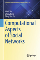Computational Aspects of Social Networks (Springer Optimization and Its Applications, 234) 3032148324 Book Cover
