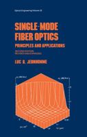 Single-mode Fiber Optics (Optical Engineering) 0824781708 Book Cover