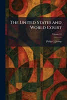 The United States and World Court 102540274X Book Cover